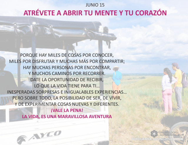 Atrévete a abrir tu mente y tu corazón